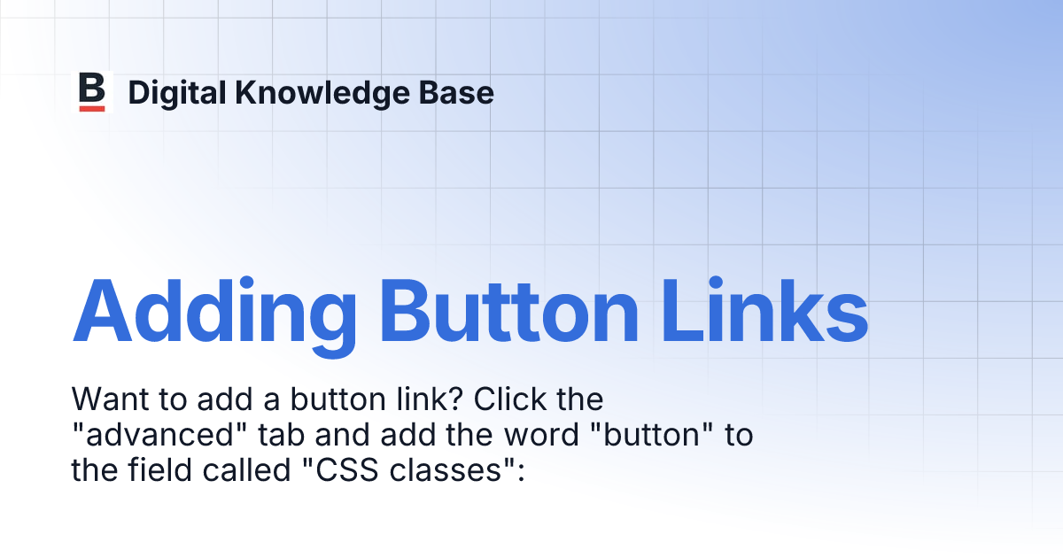 Adding Button Links | Digital Knowledge Base
