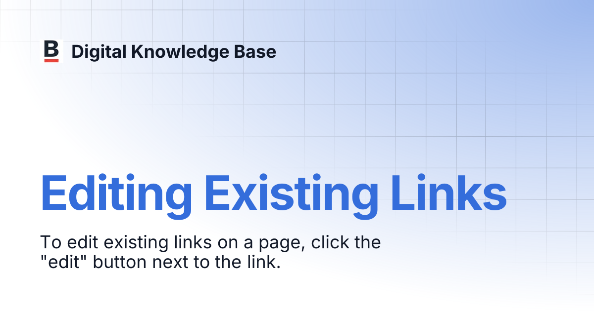 Editing Existing Links | Digital Knowledge Base